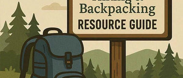 Resource Guide for Hiking & Backpacking - Hilltop Packs LLC